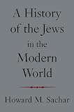 Sachar, Howard M.: A History of the Jews in the Modern World