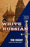 Bradby, Tom: The White Russian Bradby, Tom: The White Russian