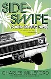 Willeford, Charles Ray: Sideswipe