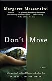 Mazzantini, Margaret: Don't Move