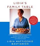 Bastianich, Lidia Matticchio: Lidia's Family Table