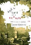 Horovitz, David: Still Life With Bombers: Israel in the Age of Terrorism Horovitz, David: Still Life With Bombers: Israel in the Age of Terrorism