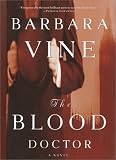 Vine, Barbara: The Blood Doctor Vine, Barbara: The Blood Doctor