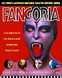 Timpone, Anthony: Fangoria's 101 Best Horror Movies You'Ve Never Seen: A Celebration of the World's Most Unheralded Fright Flicks