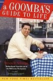 Fleming, Charles: A Goomba's Guide to Life Fleming, Charles: A Goomba's Guide to Life