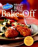 Pillsbury Company: Pillsbury Best of the Bake-Off Cookbook: Recipes from America's Favorite Cooking Contest Pillsbury Company: Pillsbury Best of the Bake-Off Cookbook: Recipes from America's Favorite Cooking Contest