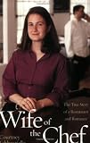 Febbroriello, Courtney: Wife of the Chef Febbroriello, Courtney: Wife of the Chef