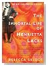 The Immortal Life of Henrietta Lacks