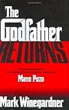 Winegardner, Mark: The Godfather Returns Winegardner, Mark: The Godfather Returns