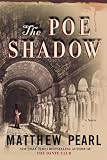 Pearl, Matthew: The Poe Shadow Pearl, Matthew: The Poe Shadow