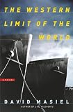 Masiel, David: The Western Limit of the World Masiel, David: The Western Limit of the World