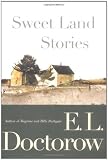 Doctorow, E. L.: Sweet Land Stories