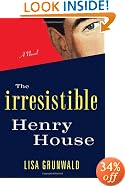 The Irresistible Henry House
