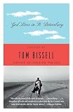 Bissell, Tom: God Lives in St. Petersburg: and Other Stories