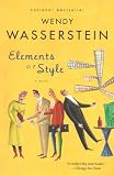 Wasserstein, Wendy: Elements of Style Wasserstein, Wendy: Elements of Style