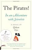 Defoe, Gideon: The Pirates!: In an Adventure With Scientists and in an Adventure With Ahab Defoe, Gideon: The Pirates!: In an Adventure With Scientists and in an Adventure With Ahab