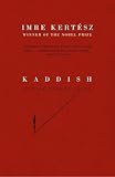 Kertesz, Imre: Kaddish for an Unborn Child