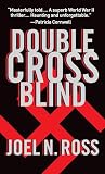 Ross, Joel: Double Cross Blind Ross, Joel: Double Cross Blind