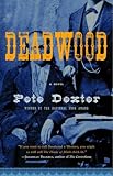 Dexter, Pete: Deadwood
