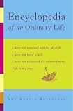 Rosenthal, Amy Krouse: Encyclopedia of an Ordinary Life: Volume One Rosenthal, Amy Krouse: Encyclopedia of an Ordinary Life: Volume One