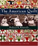 Kiracofe, Roderick: The American Quilt: A History of Cloth and Comfort 1750-1950 Kiracofe, Roderick: The American Quilt: A History of Cloth and Comfort 1750-1950