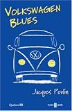 Puolin, Jacques: Volkswagen Blues Puolin, Jacques: Volkswagen Blues