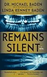 Baden, Michael: Remains Silent Baden, Michael: Remains Silent