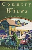 Shaw, Rebecca: Country Wives