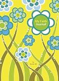 Hill, Karen: My Faith Journal