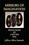 Samuels, Jeffery Allen: Mirrors of Imagination