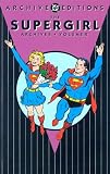 Siegel, Jerry: Supergirl Archives