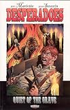 Mariotte, Jeff: Desperadoes Mariotte, Jeff: Desperadoes