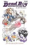 Thompson, Jill: Dead Boy Detectives