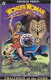 Perez, George: Challenge of the Gods Perez, George: Challenge of the Gods