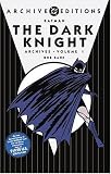 Kane, Bob: Batman Vol. 1 : The Dark Knight Archives