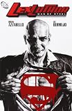 Azzarello, Brian: Lex Luthor: Man of Steel Azzarello, Brian: Lex Luthor: Man of Steel