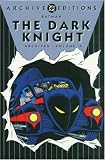 Various: Batman: The Dark Knight Archives Various: Batman: The Dark Knight Archives