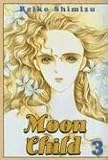Reiko, Shimizu: Moon Child 3