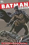 Liberman, A.j.: Batman: Hush Returns Liberman, A.j.: Batman: Hush Returns