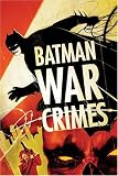 Jones, Bruce: Batman War Crimes