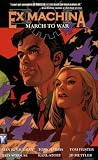 Vaughan, Brian K.: Ex Machina 4: March to War Vaughan, Brian K.: Ex Machina 4: March to War