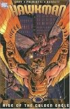 Robinson, James: Hawkman: Rise of the Golden Eagle