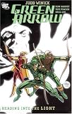 Winick, Judd: Green Arrow 8: Crawling from the Wreckage Winick, Judd: Green Arrow 8: Crawling from the Wreckage