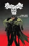 Pope, Paul: Batman : Year 100 Pope, Paul: Batman : Year 100
