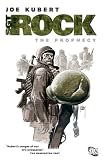 Kubert, Joe: Sgt. Rock: The Prophecy Kubert, Joe: Sgt. Rock: The Prophecy