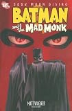 Wagner, Matt: Batman and the Mad Monk 2