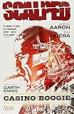 Aaron, Jason: Scalped 2: Casino Boogie Aaron, Jason: Scalped 2: Casino Boogie