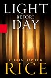 Christopher Rice: Light Before Day
