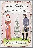 Henderson, Lauren: Jane Austen's Guide To Dating