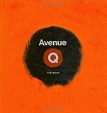 Avenue Q: Avenue Q: The Book